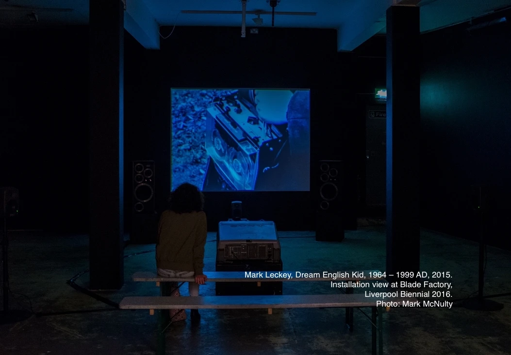 Mark Leckey, Dream English Kid, 1964 – 1999 AD, 2015. Installation view at Blade Factory, Liverpool Biennial 2016. Photo Mark McNultywith credit.jpg